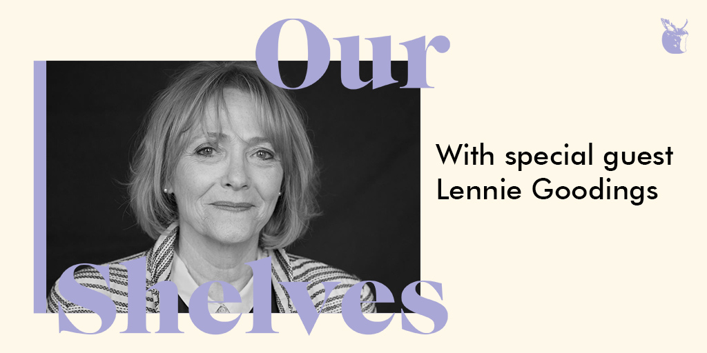 OurShelves with Lennie Goodings