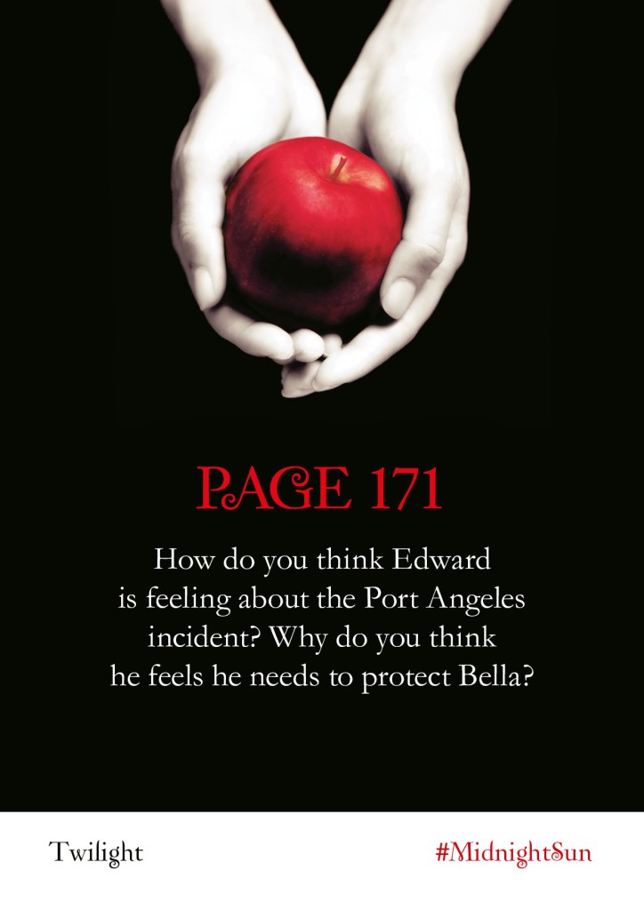 Twilight Series readalong: Page 171 How do you think Edward is feeling about the Port Angeles incident? Why do you think he feels he needs to protect Bella?