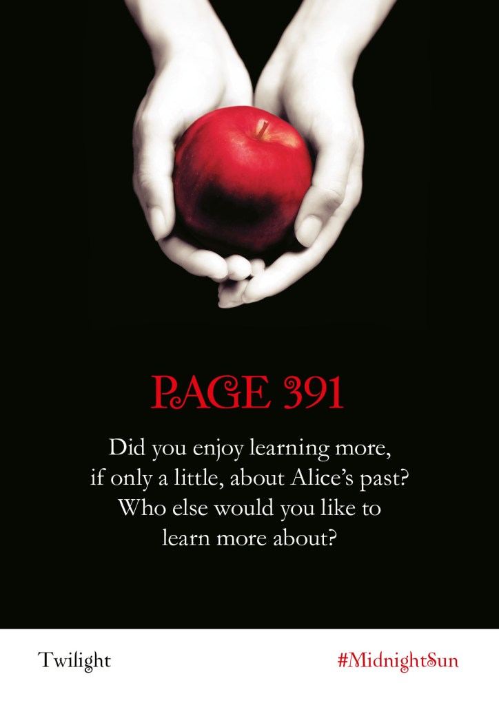 Twilight Readalong: Page 391 Did you enjoy learning more, if only a little, about Alice's past? Who else would you like to learn more about?