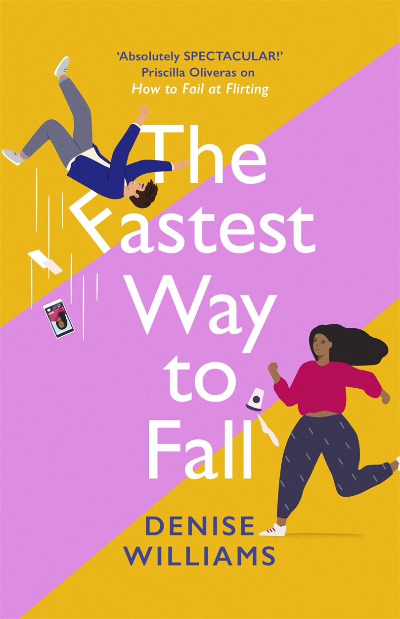 The Fastest Way To Fall By Denise Williams Hachette Uk The Fastest Way To Fall By Denise Williams Hachette Uk
