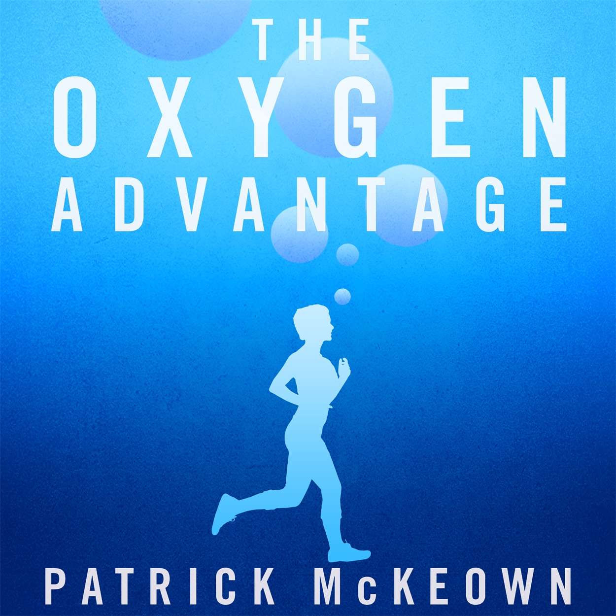 The Oxygen Advantage by Patrick McKeown Hachette UK