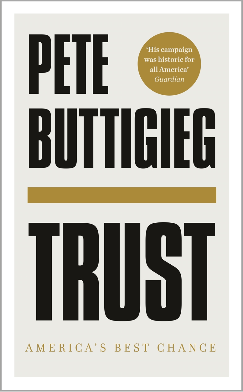 trust buttigieg trust buttigieg