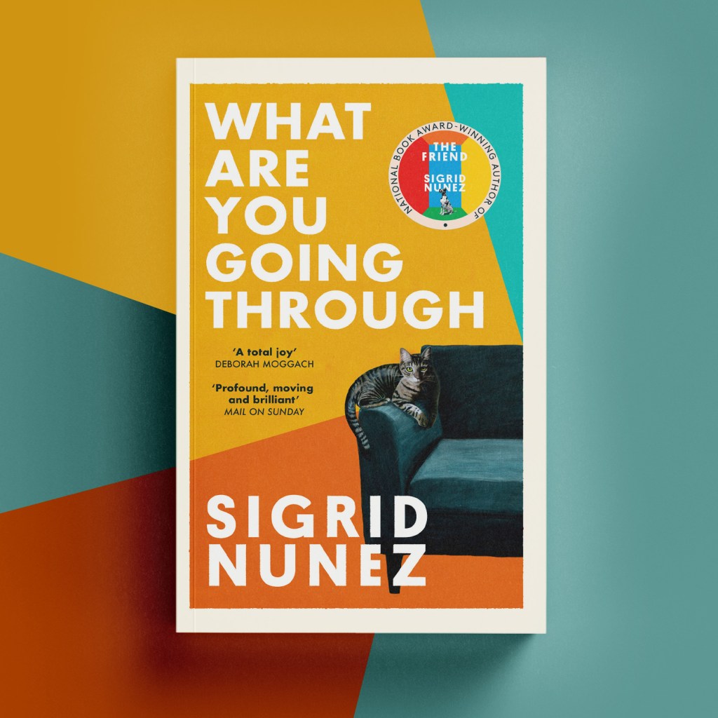 What are you Going Through by Sigrid Nunez