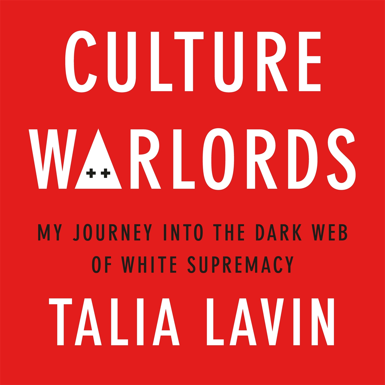 Culture Warlords by Talia Lavin Hachette UK