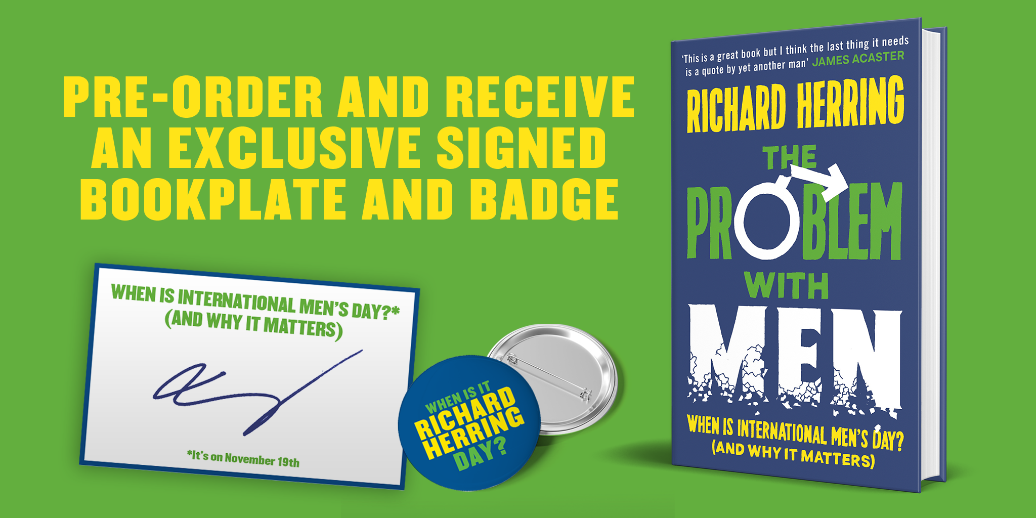 Pre-order The Problem With Men by Richard Herring and receive an exclusive signed bookplate and badge
