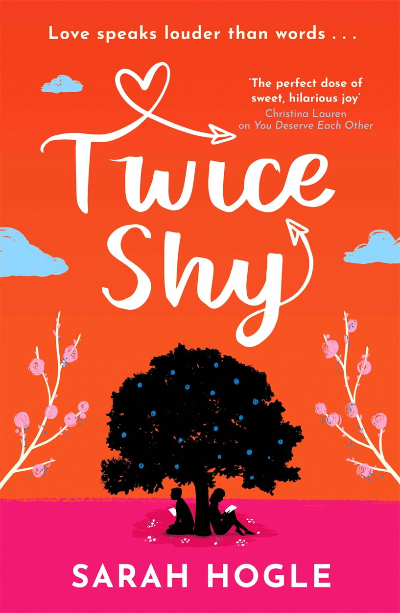 Twice Shy By Sarah Hogle Hachette Uk