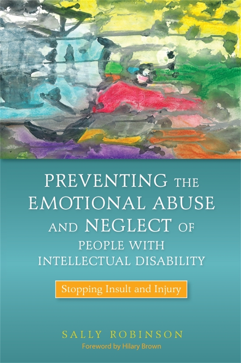 Preventing the Emotional Abuse and Neglect of People with Intellectual
