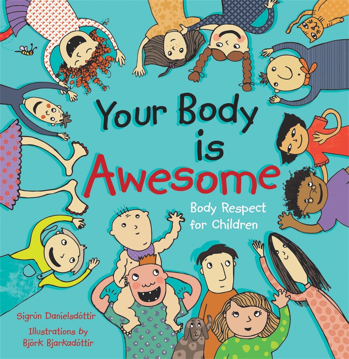 Your Body is Awesome by Sigrun Danielsdottir | Hachette UK