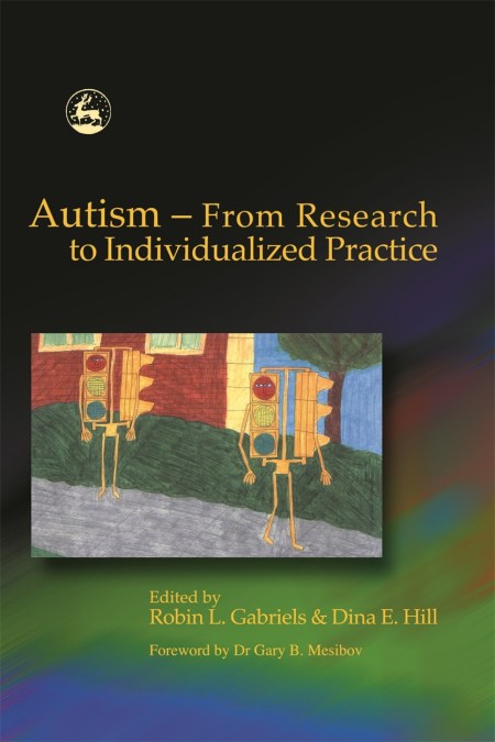 Autism – From Research to Individualized Practice