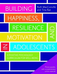 Building Happiness, Resilience and Motivation in Adolescents
