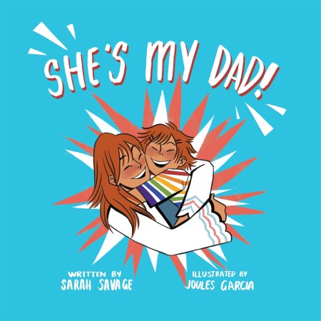 She’s My Dad!