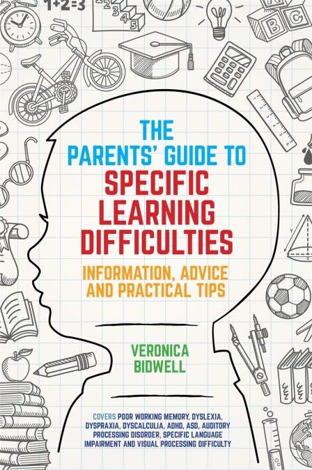 The Parents’ Guide to Specific Learning Difficulties