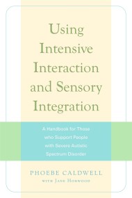 Using Intensive Interaction and Sensory Integration