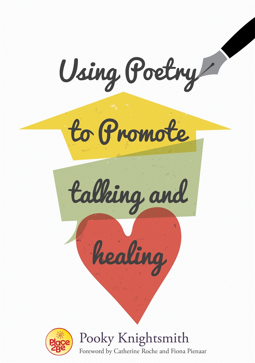 Using Poetry to Promote Talking and Healing by Pooky Knightsmith ...
