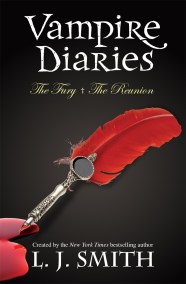 The Vampire Diaries The Fury The Reunion By L J Smith Hachette UK