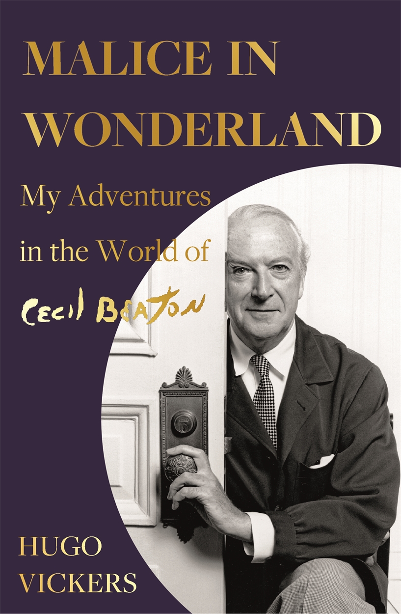 Malice In Wonderland By Hugo Vickers Hachette Uk