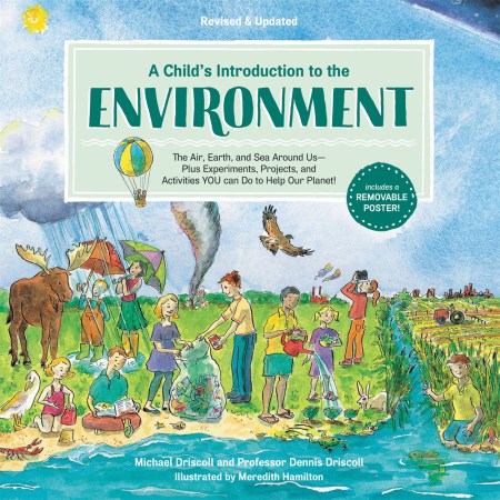 A Child’s Introduction to the Environment (Revised and Updated)