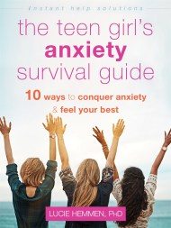 The Teen Girl’s Anxiety Survival Guide
