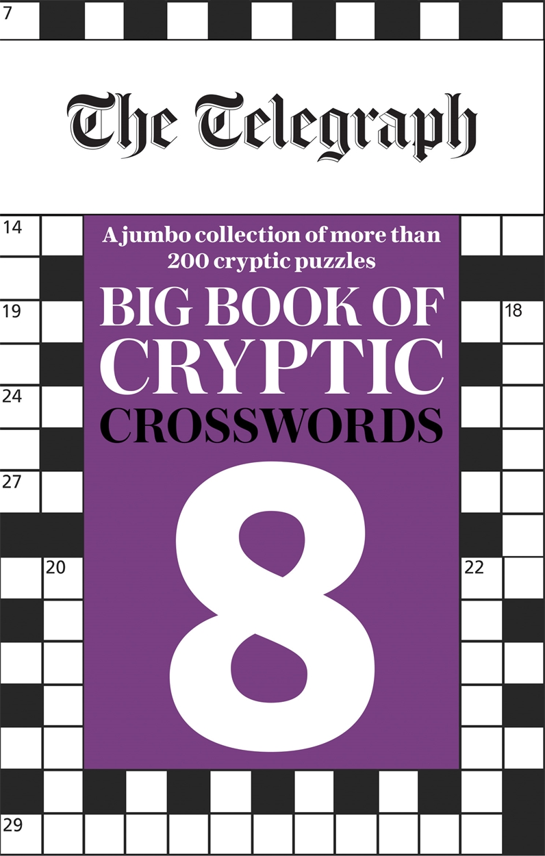 The Telegraph Big Book Of Cryptic Crosswords 8 By Hachette Uk The Telegraph Big Book Of Cryptic Crosswords 8 By Hachette Uk