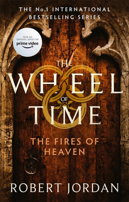 The Fires Of Heaven by Robert Jordan | Hachette UK