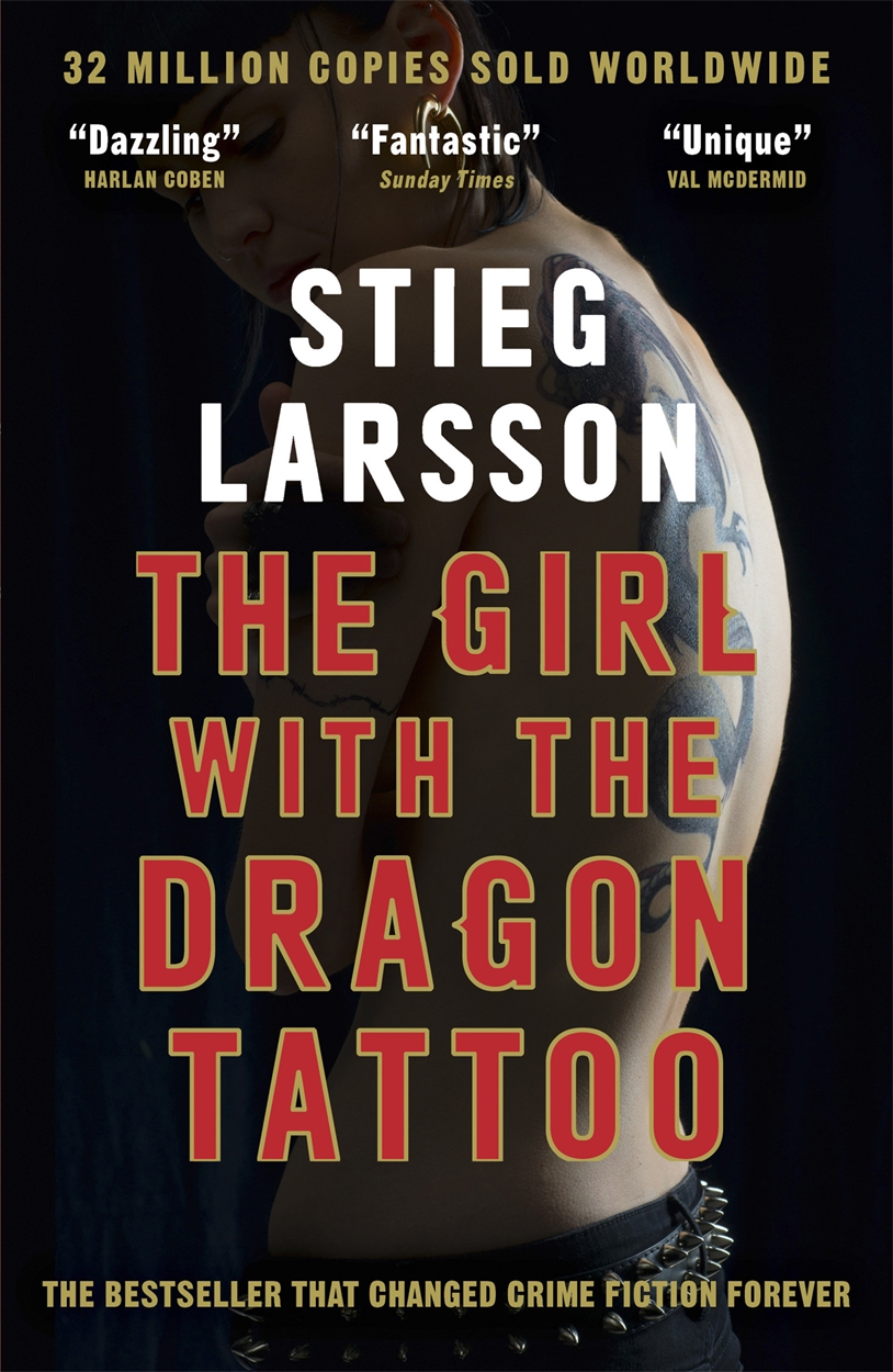 The Girl with the Dragon Tattoo by Stieg Larsson Hachette UK