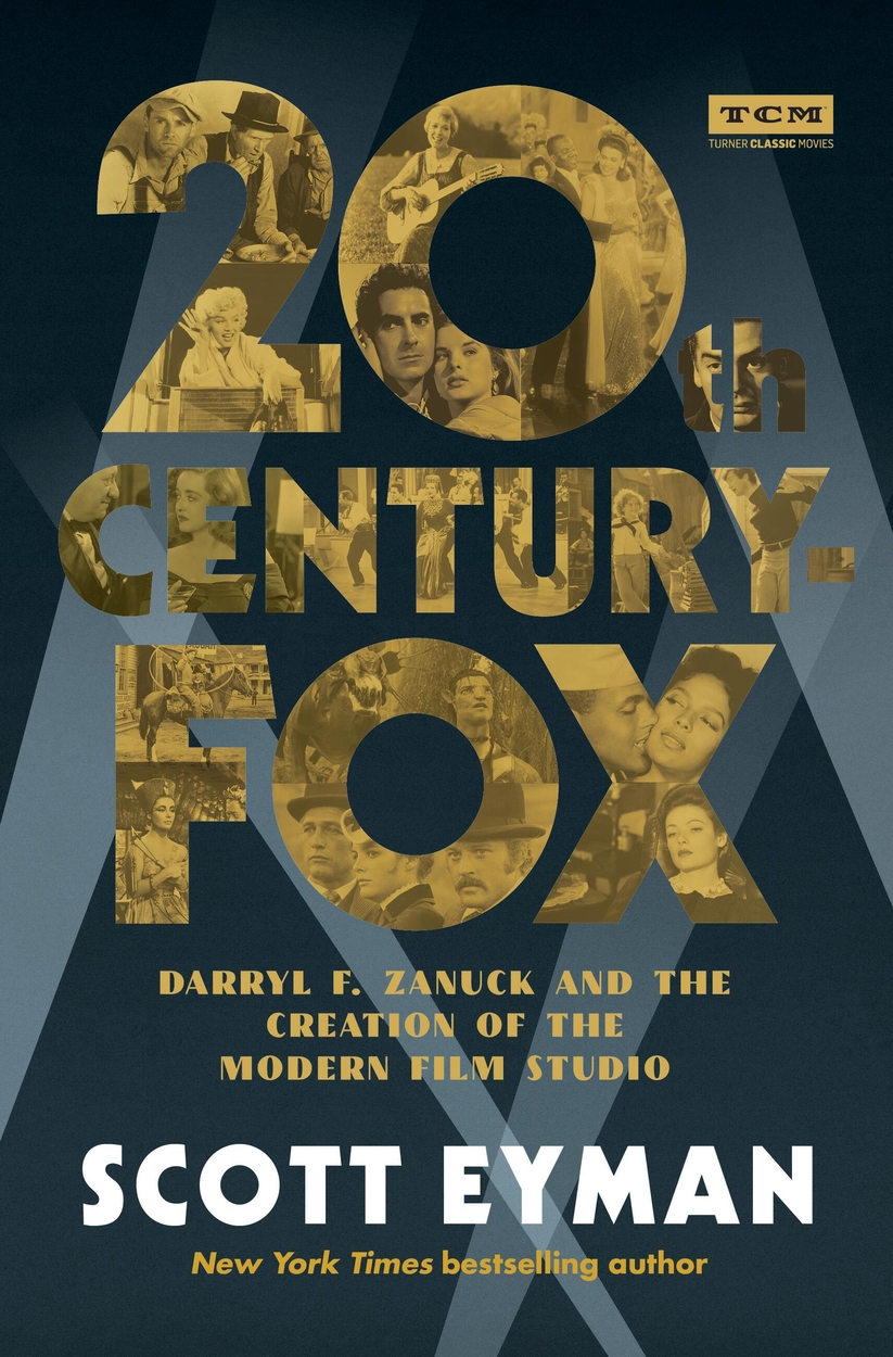 20th Century-Fox by Scott Eyman | Hachette UK