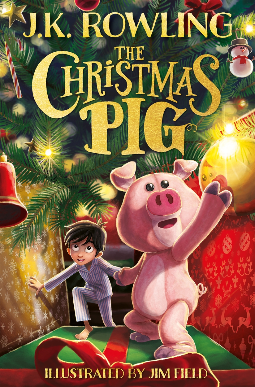 Christmas comes but once a year but for many pigs it's a time of fear J.K. Rowling | Hachette UK