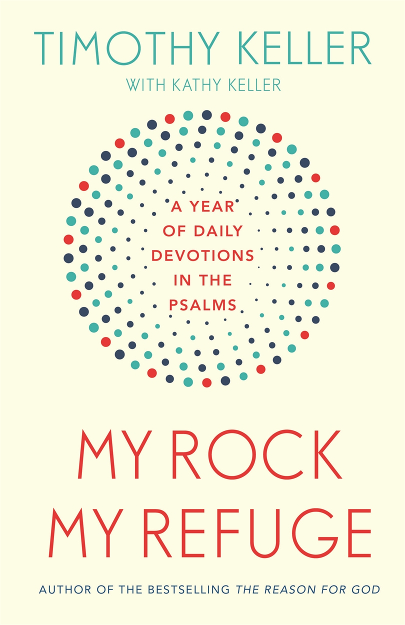 Refuge　My　Rock;　My　Timothy　Hachette　by　Keller　UK