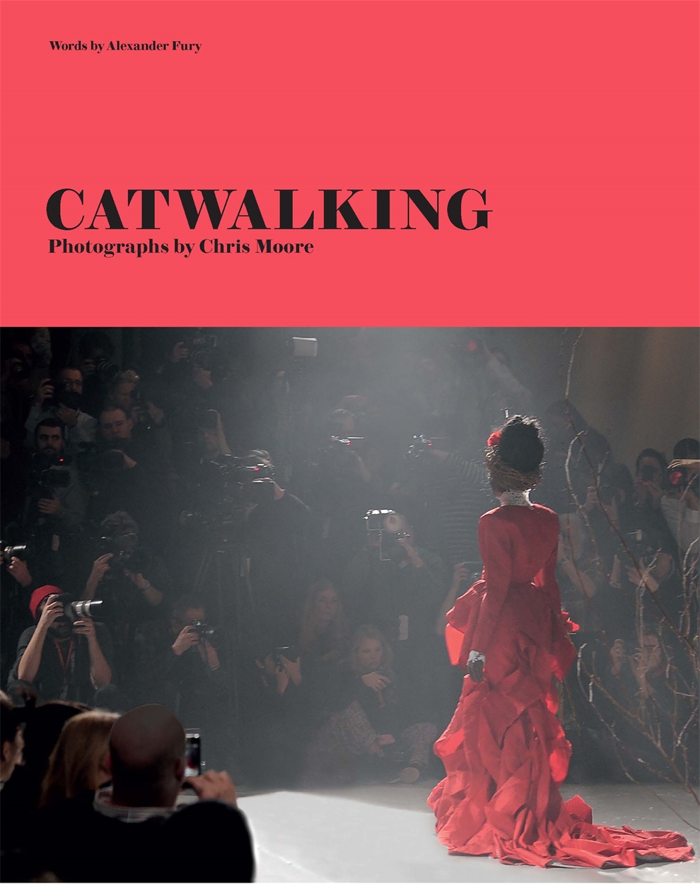CATWALKING Chris Moore 写真集 Catwalking by Chris Moore | Hachette UK
