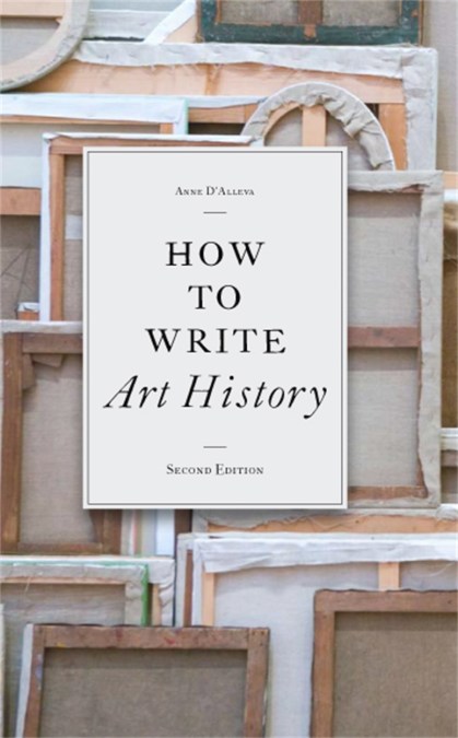 How to Write Art History Second Edition