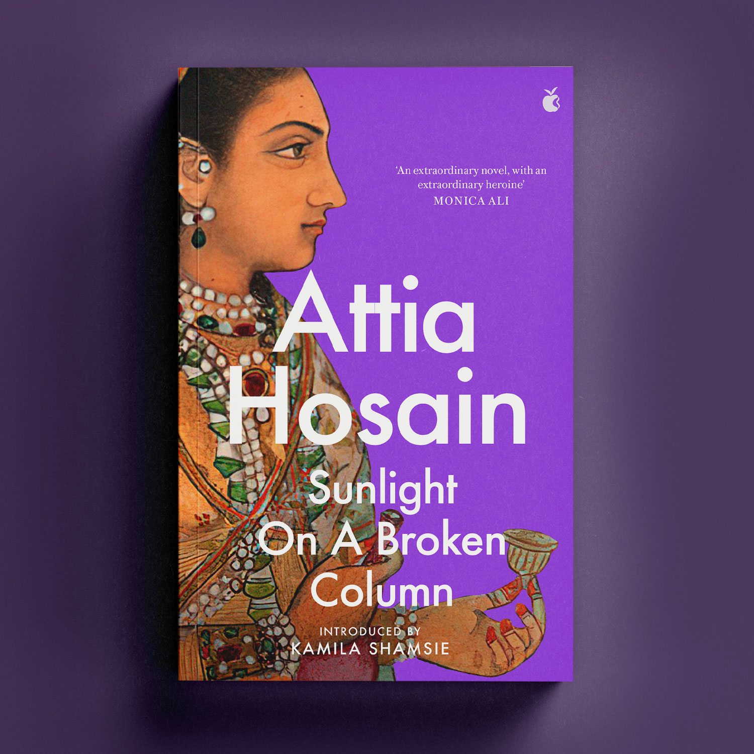 Sunlight on a Broken Column by Attia Hosain