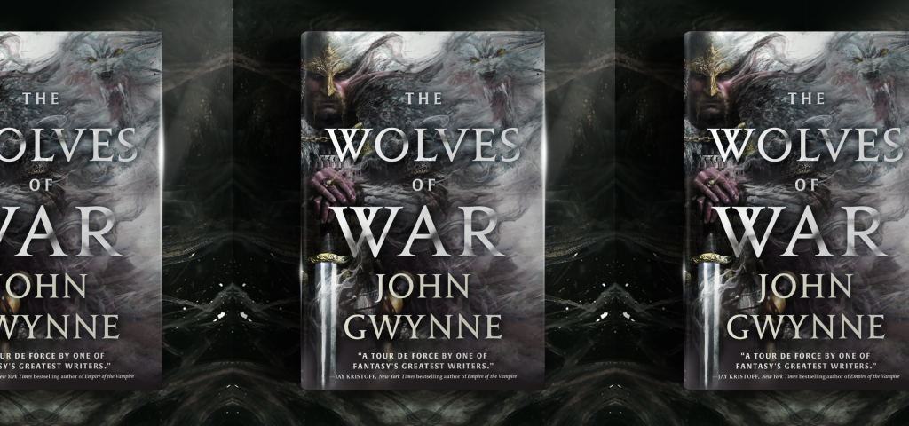 The Wolves of War by John Gwynne - coming 3rd November