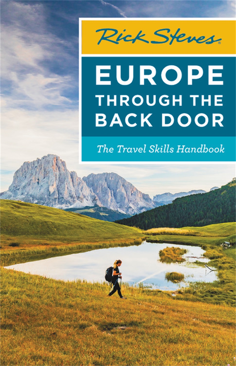 Rick Steves Europe Through the Back Door (Thirty-Ninth Edition) by