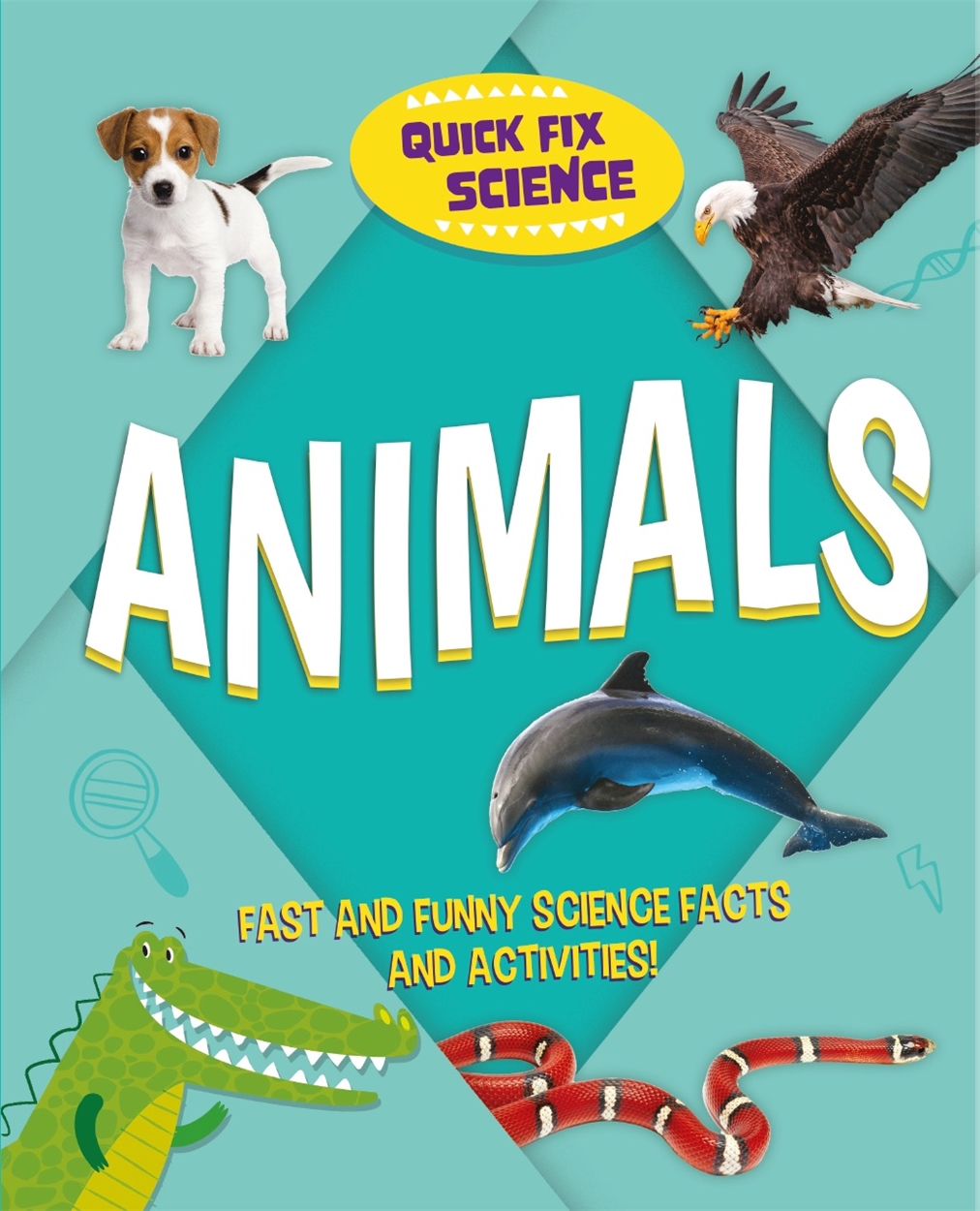 Quick Fix Science: Animals by Paul Mason | Hachette UK