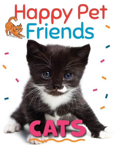 Happy Pet Friends: Cats by Katie Woolley | Hachette UK Happy Pet Friends: Cats by Katie Woolley | Hachette UK