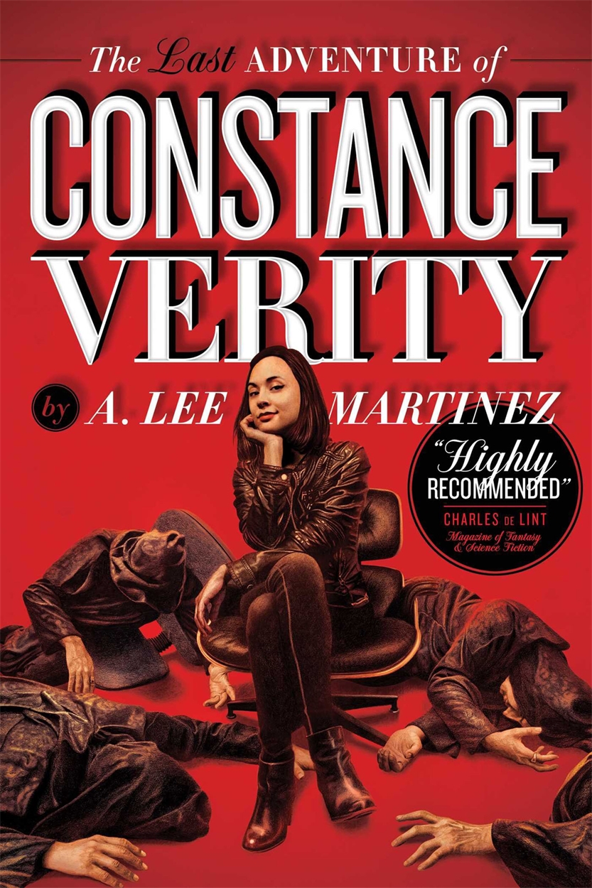 The Last Adventure of Constance Verity by A. Lee Martinez | Hachette UK