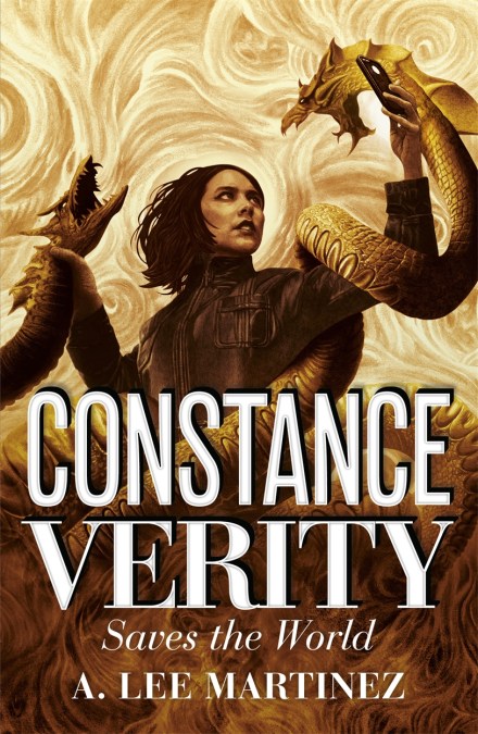 Constance Verity Saves the World by A. Lee Martinez | Hachette UK