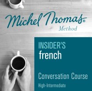 Insider’s French (Michel Thomas Method) – Full course