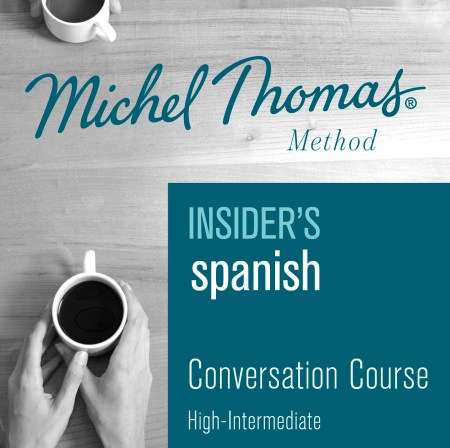 Insider’s Spanish (Michel Thomas Method) – Full course