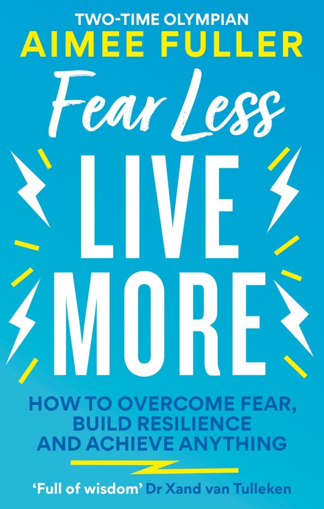 Fear Less Live More by Aimee Fuller Hachette UK