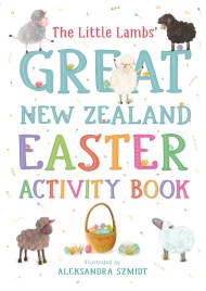 The Little Lambs’ Great New Zealand Easter Activity Book