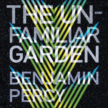 The Unfamiliar Garden