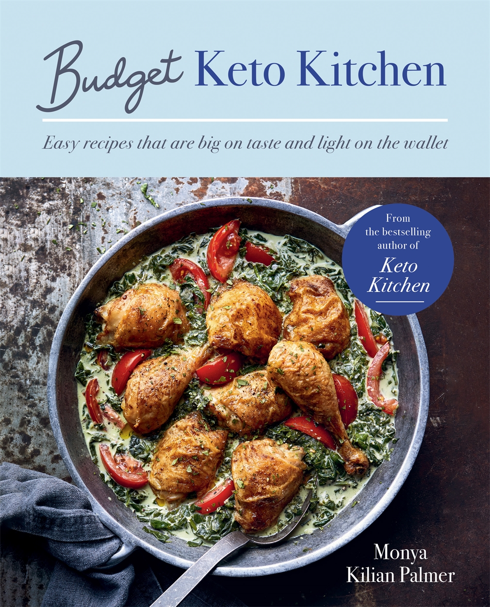 Budget Keto Kitchen by Monya Kilian Palmer | Hachette UK