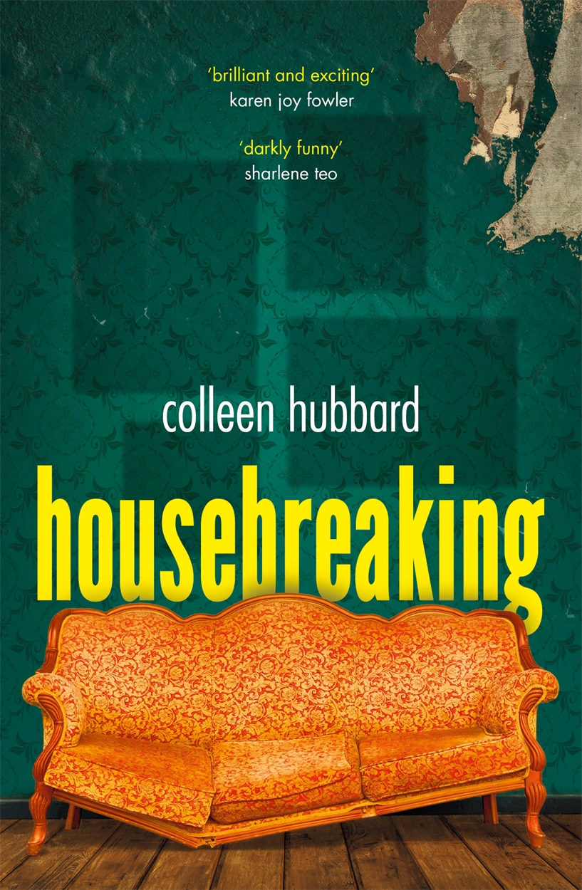 Housebreaking by Colleen Hubbard Hachette UK