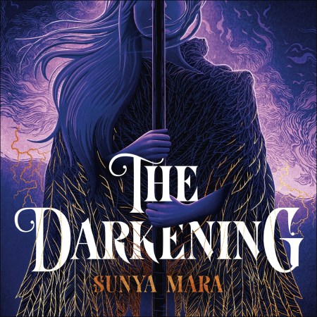 The Darkening by Sunya Mara