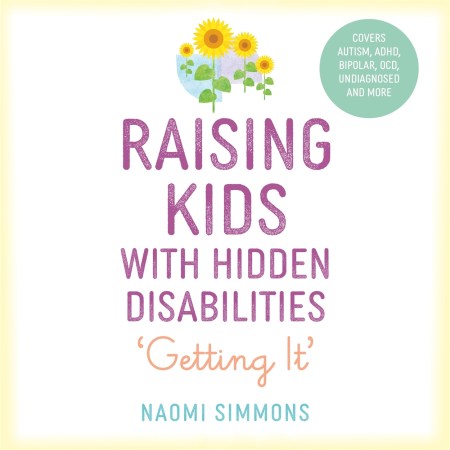 Raising Kids with Hidden Disabilities