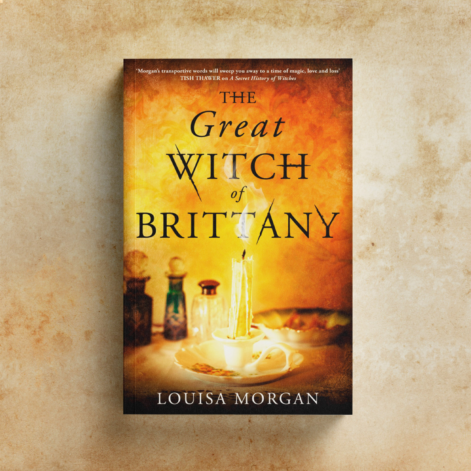 The Great Witch of Brittany by Louisa Morgan
