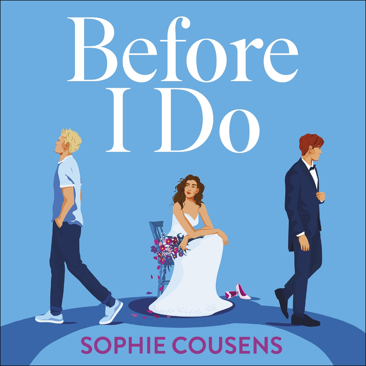 Before I Do by Sophie Cousens | Hachette UK