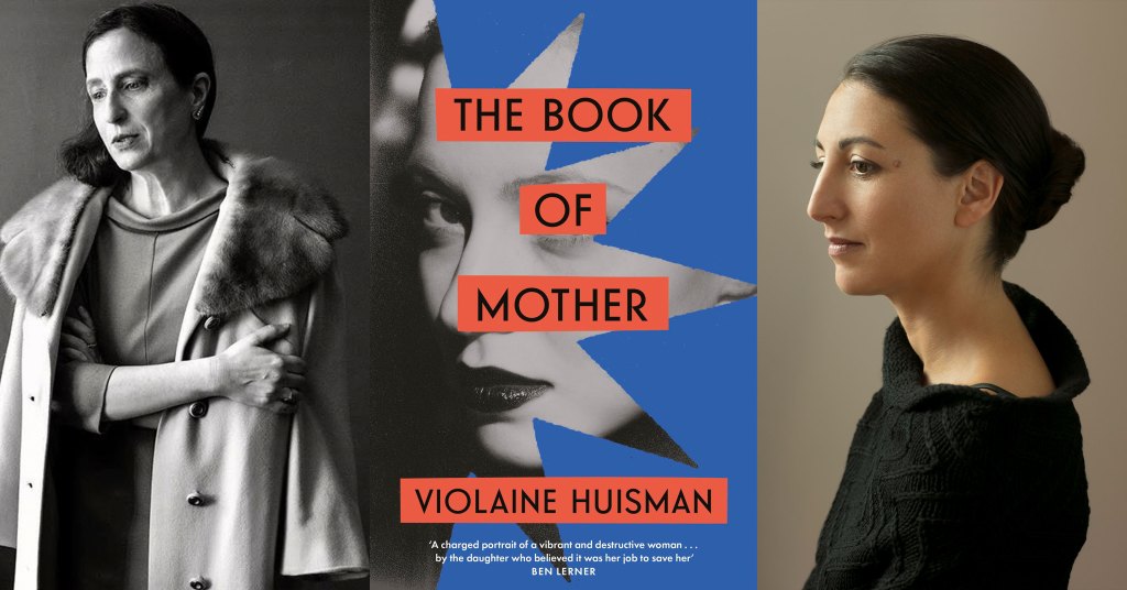 The Book of Mother by Violaine Huisman, translated by Leslie Camhi