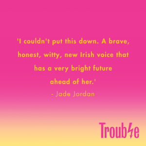 Trouble Endorsement Quote Card Jade Jordan